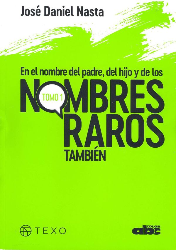 Nasta presenta una nueva colección de “Nombres raros” - Literatura - ABC Color