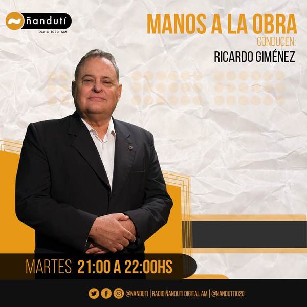 Mano a la Obra con Ricardo Jiménez | Ñanduti