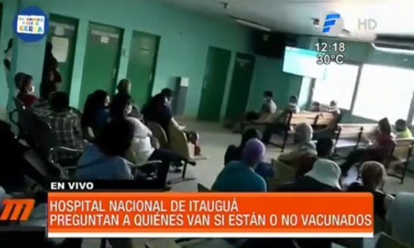 Hospital de Itauguá toma registro de vacunados y no vacunados | Telefuturo
