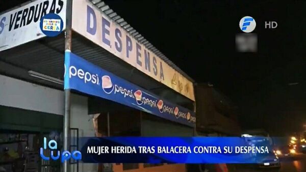 Dueña de despensa queda herida tras balacera contra su negocio