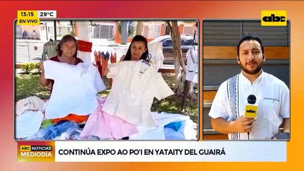 Continúa la Expo Ao Po’i en Yataity del Guairá - ABC Noticias - ABC Color