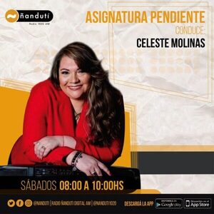 Asignatura Pendiente con Celeste Molinas | Ñanduti