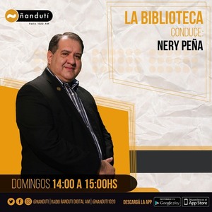 La Biblioteca con la conducción de Nery Peña | Ñanduti