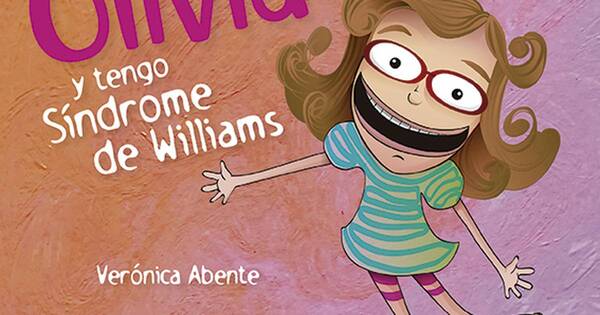 La Nación / “Soy Olivia”, el cuento que habla de cómo son los niños con síndrome de Williams