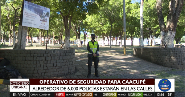 Operativo Caacupé: alrededor de 6 mil policías estarán en las calles