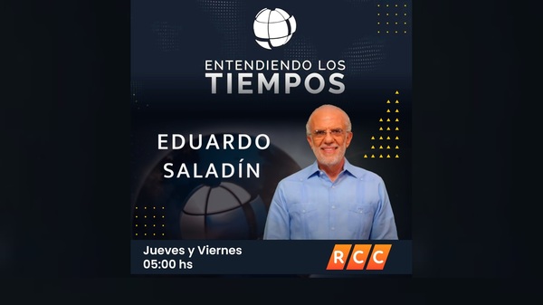 “Entendiendo los tiempos” con Eduardo Saladín llega a las pantallas de la RCC