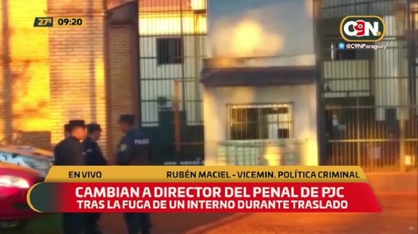 Cambian a Director del penal de PJC tras fuga de un interno - C9N