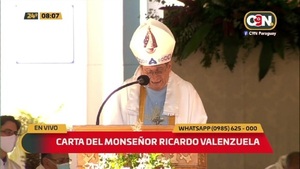 El Monseñor Ricardo Valenzuela decidió una carta a las autoridades y al pueblo paraguayo - C9N