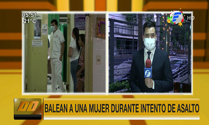 Balean a una mujer durante intento de asalto en Guarambaré | Telefuturo