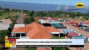 Alistan protocolo para más pasos fronterizos - ABC Noticias - ABC Color