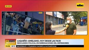 Luqueño vs. Ameliano: Policía prepara resguardo en inmediaciones del Defensores - ABC Noticias - ABC Color