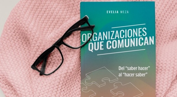 Presentaron libro sobre el arte de comunicar en organizaciones