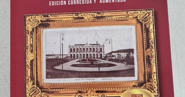 La Nación / Lanzan libro sobre la historia del Paraguay en la post Guerra Grande