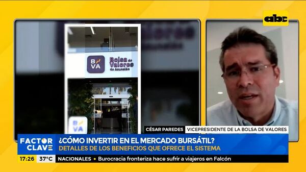 BVPASA reportó us$ 3.000 millones en negociaciones - Factor Clave - ABC Color