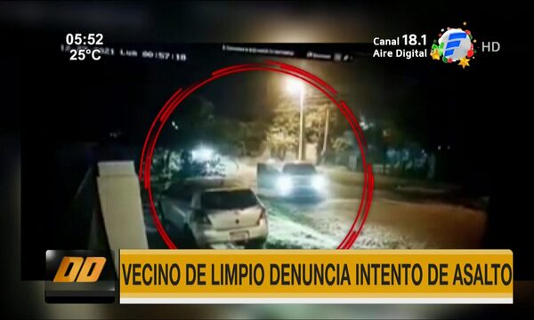 Poblador de Limpio denuncia intento de asalto | Telefuturo