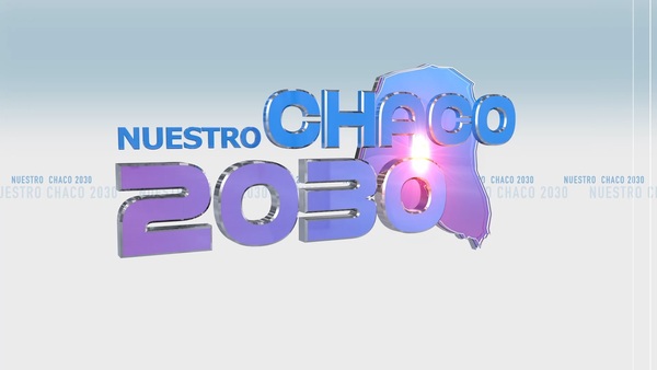 En enero se viene el estreno del programa televisivo Nuestro Chaco 2030