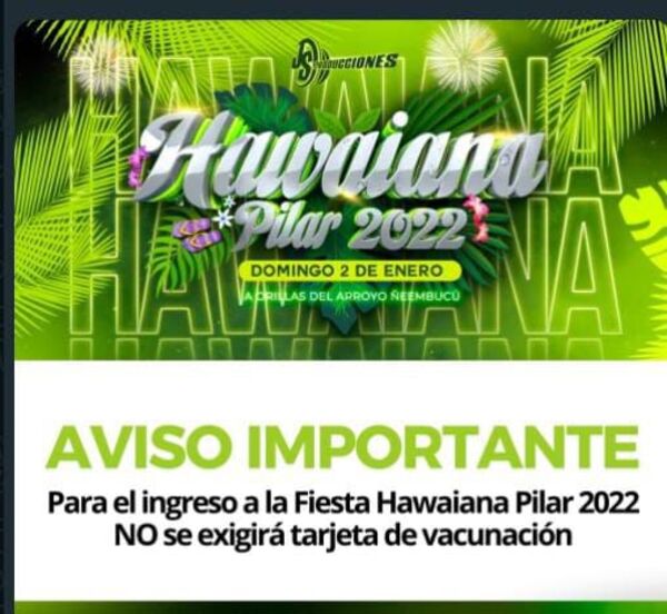 Municipio de Pilar reaccionó ante la decisión de los organizadores de fiesta Hawaiana - Nacionales - ABC Color