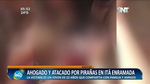Ahogado y atacado por pirañas en Ita Enramada - SNT