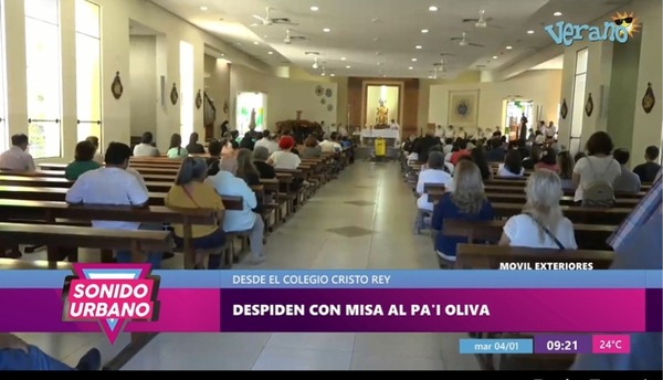 Despiden con emotiva misa al Pa’i Oliva