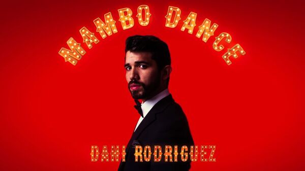 El “Mambo Dance” de Dani Rodríguez - Música - ABC Color
