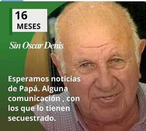 A 16 meses del secuestro de Oscar Denis no hay noticias