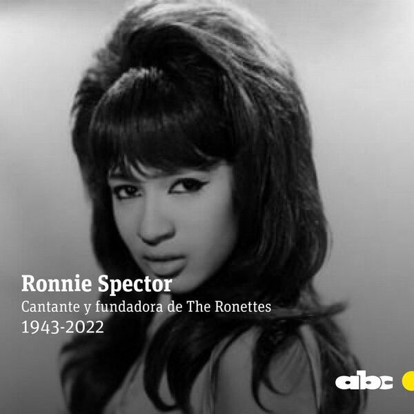 Muere de cáncer Ronnie Spector, fundadora del mítico grupo de The Ronettes - Música - ABC Color