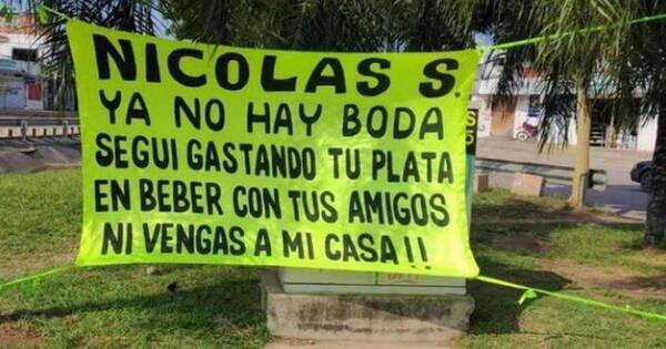 La Nación / “Ya no hay boda”, canceló su casamiento con un cartel que se hizo viral