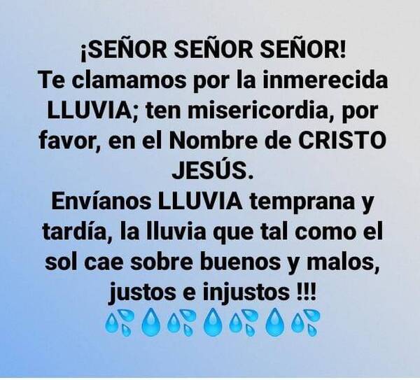 Crónica / En redes sociales hacen cadena de oración pidiendo a Dios ¡que llueva!