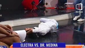 "Dr. Medina" se desmayó en vivo tras discusión con Electra