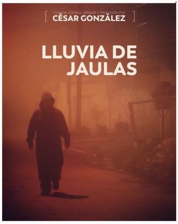 Lluvia de jaulas, de César González - El Trueno