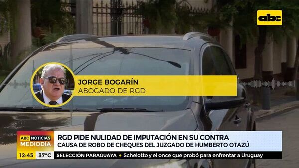 RGD pide nulidad de imputación en su contra - ABC Noticias - ABC Color