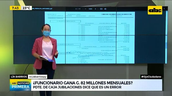 Ojo Ciudadano: ¿Funcionario público gana Gs. 82 millones mensuales? - ABC Noticias - ABC Color