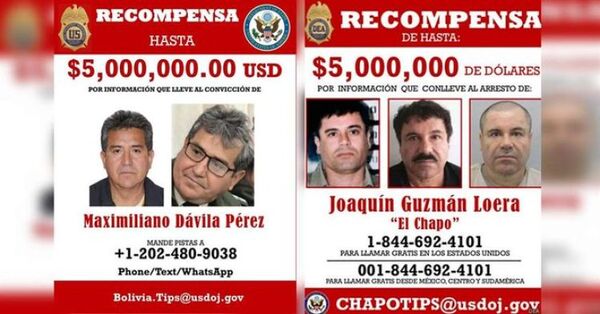 DEA ofrece por el boliviano Maximiliano Dávila lo mismo que pagó por la captura del Chapo Guzmán