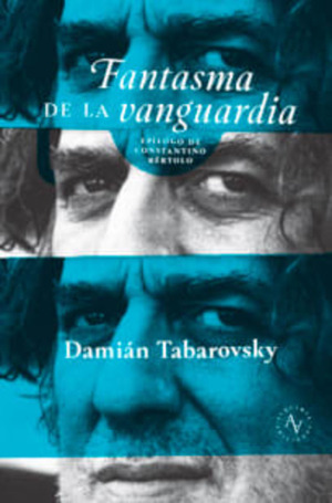 Tres libros contemporáneos sobre la vanguardia - El Trueno