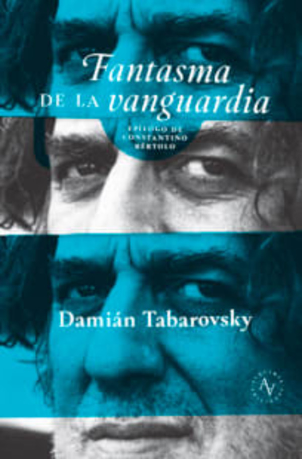 Tres libros contemporáneos sobre la vanguardia - El Trueno