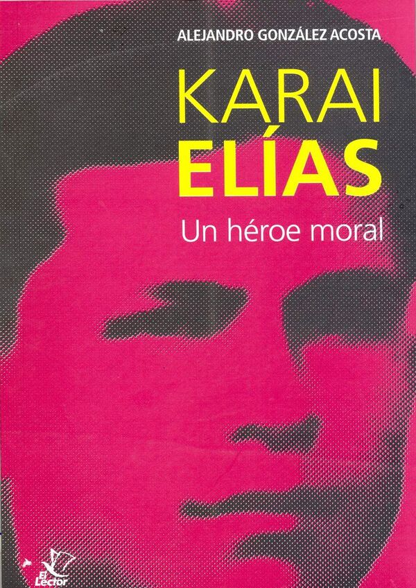Libro reúne la historia de “Karai Elías” - Literatura - ABC Color