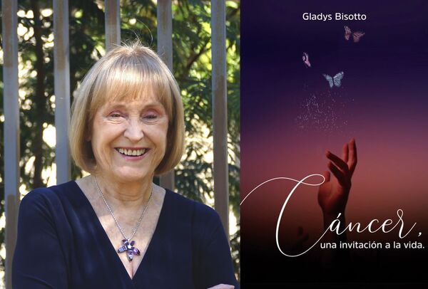 “Cáncer, una invitación a la vida”: el libro de Gladys L. Bisotto cuenta su experiencia