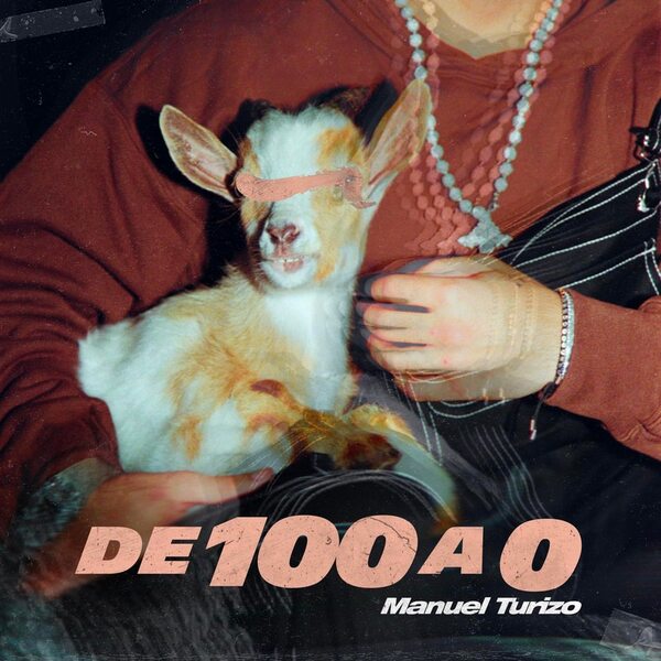 Manuel Turizo presenta su nuevo single “De 100 a 0”