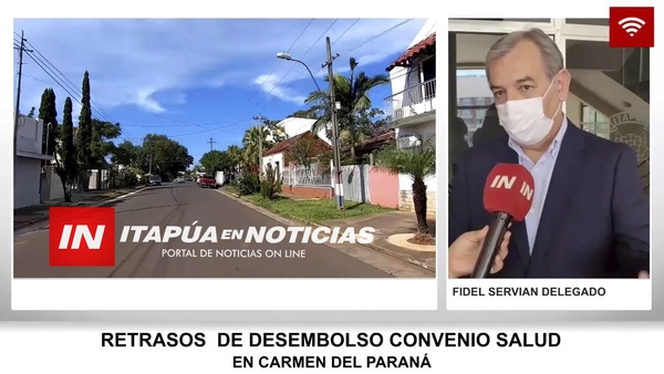 SERVÍAN HABLA DE LOS ATRASOS EN 2DO DESEMBOLSO SALUD DE LA EBY - Itapúa Noticias