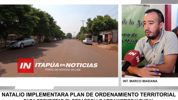 NATALIO PROYECTA IMPLEMENTAR PLAN DE ORDENAMIENTO TERRITORIAL - Itapúa Noticias