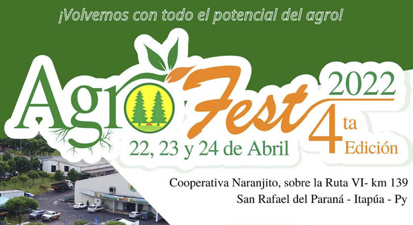 4TA. EDICIÓN DE AGROFEST ESTÁ PREPARÁNDOSE CON TODO PARA ABRIL - Itapúa Noticias