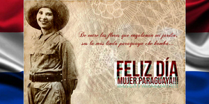 24 DE FEBRERO – DÍA DE LA MUJER PARAGUAYA - Itapúa Noticias