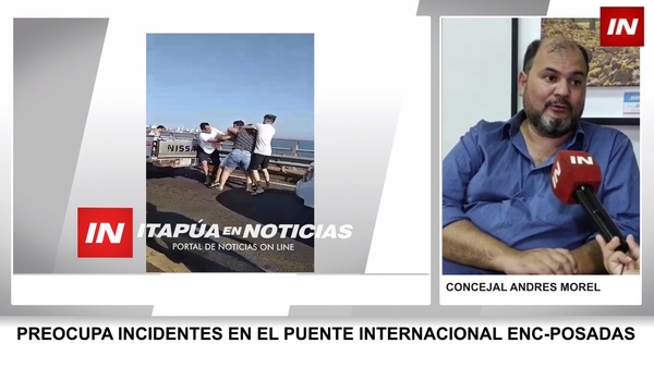 MOREL: “PELEAS EN LA FILA DEL PUENTE SON CULPA DE LA BUROCRACIA ARGENTINA” - Itapúa Noticias