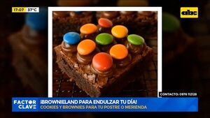 ¡Brownieland para endulzar tu día! Cookies y Brownies perfectos para tu postre o merienda - Factor Clave - ABC Color