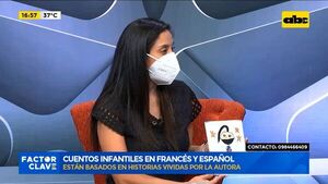 Cuentos infantiles en Francés y en Español basados en historias vividas por la autora - Factor Clave - ABC Color