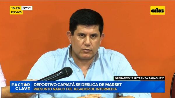 El Deportivo Capiatá se desenmarca de Diego Marset, imputado en operativo “A Ultranza Py” - ABC Noticias - ABC Color