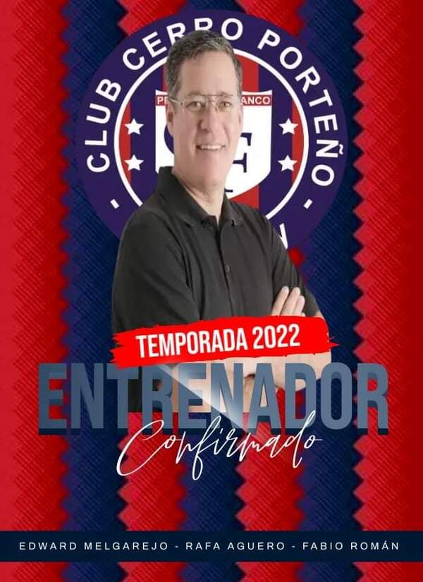Cerro de Franco tendrá como estratega a Edward Melgarejo - La Clave