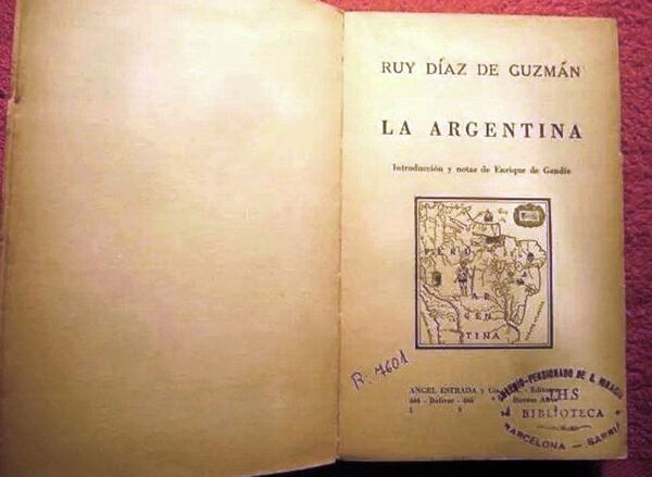 Díaz de Guzmán y las delicias de leer la historia - Cultural - ABC Color