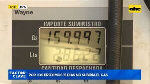 Al menos en los próximos 15 días no subirá el precio del gas - Factor Clave - ABC Color