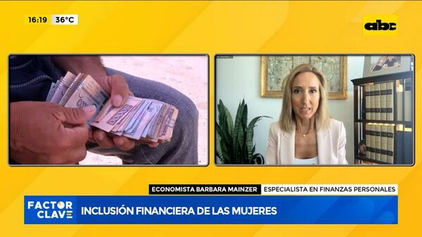 Inclusión financiera de las mujeres - Factor Clave - ABC Color